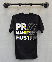 Million Dollar Pray Manifest Hustle Tee