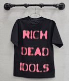 Rich Dead Idols Rich Sex and Big Checks Tee, Asst