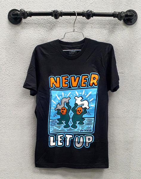 Outrank Never Let Up Tee